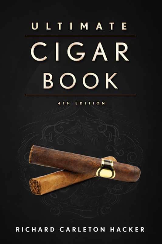 Ultimate Cigar Book by Richard Carleton Hacker: Hardcover; 392 pages / English