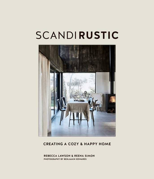 Scandi Rustic by Rebecca Lawson: Hardcover; 160 pages / English