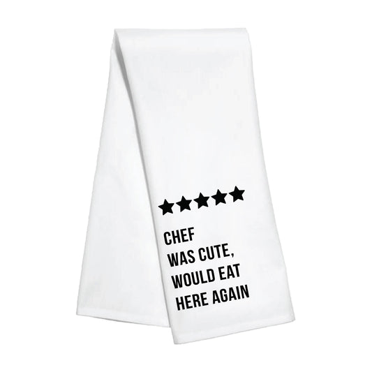 Kitchen Towel - Chef was Cute