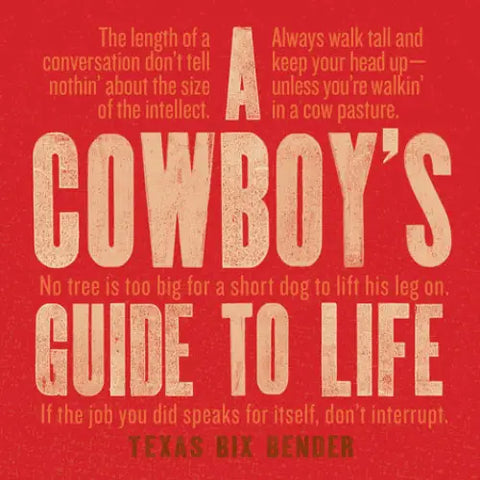 Cowboy's Guide To Life Book