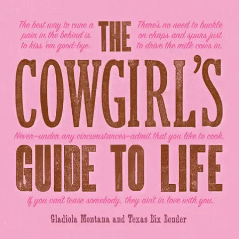 Cowgirl's Guide to Life  - Book