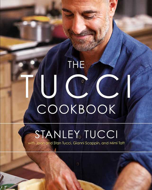 Tucci Cookbook by Stanley   Tucci: Hardcover; 400 pages / English