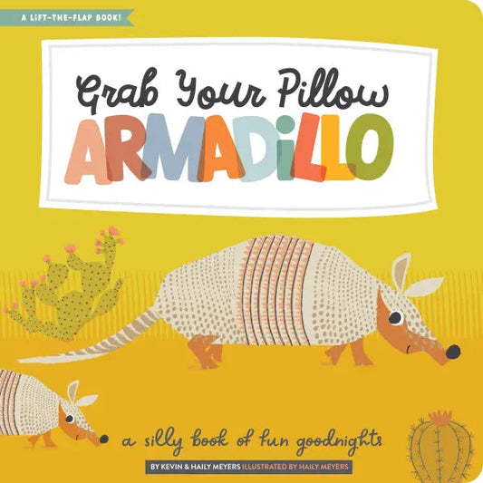 Grab Your Pillow Armadillo Book